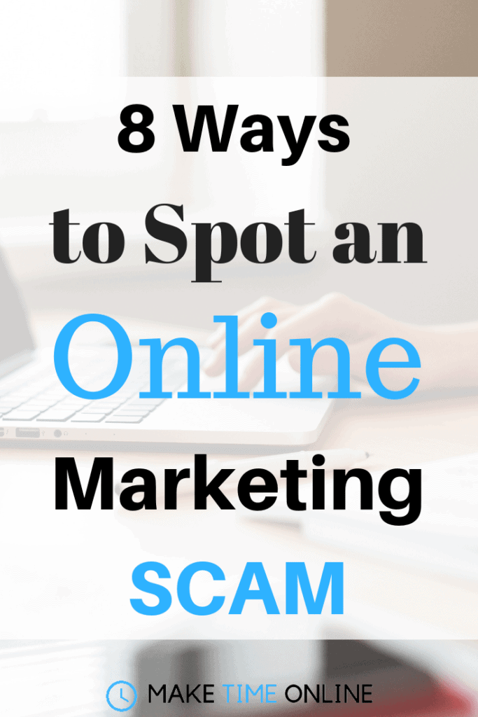 8 Ways to Spot an Online Marketing SCAM