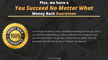 Super Affiliate System 3.0 money back guarantee