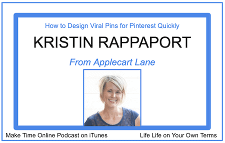 How to Create a Pin for Pinterest: Kristin Rappaport Podcast