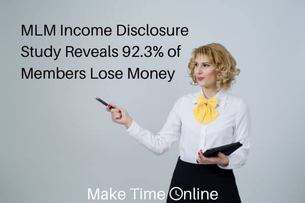 MLM income disclosure statements 92.3% of MLM members lose money