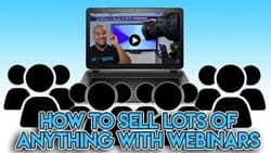 Is Billy Gene Marketing a Scam how-to-sell-lots-of-everything-with-webinars-min