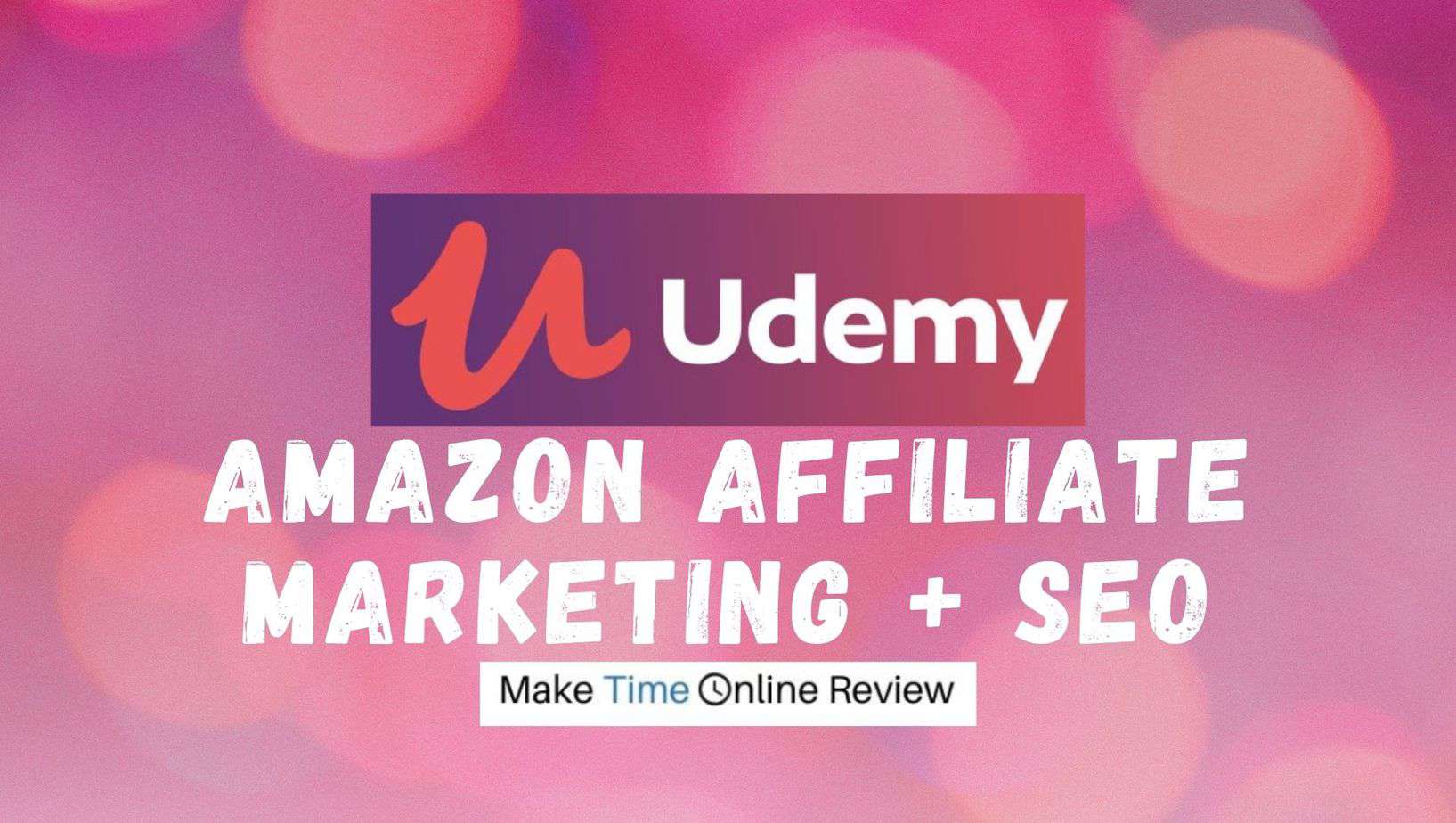 Amazon Affiliate Marketing + SEO Review: Featured Image