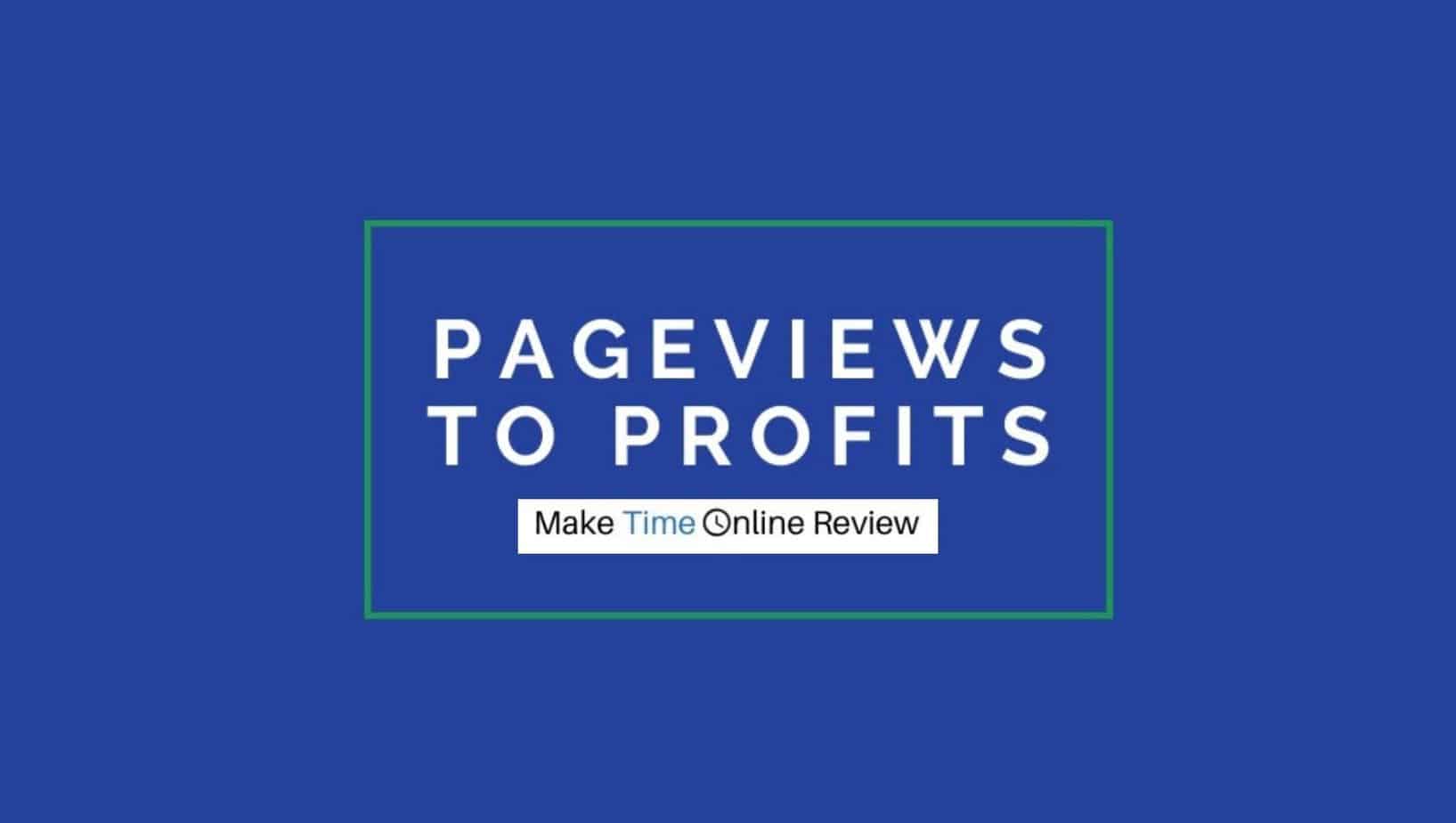 Is Pageviews to Profits a Scam: Featured Image