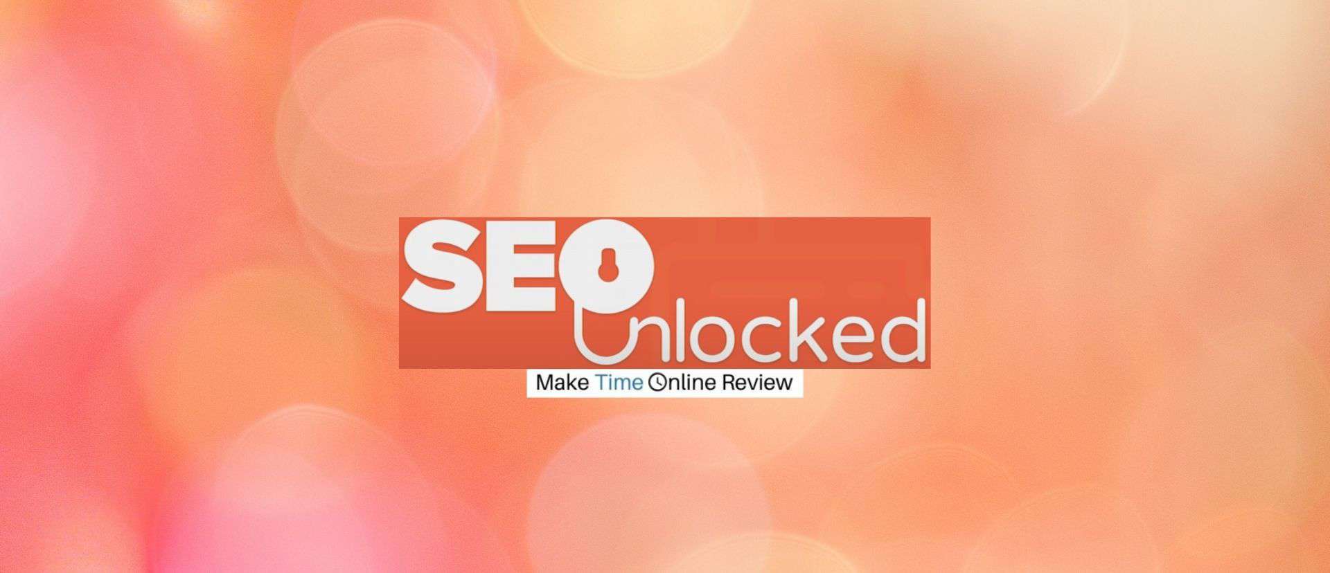 SEO Unlocked Review: Featured Image