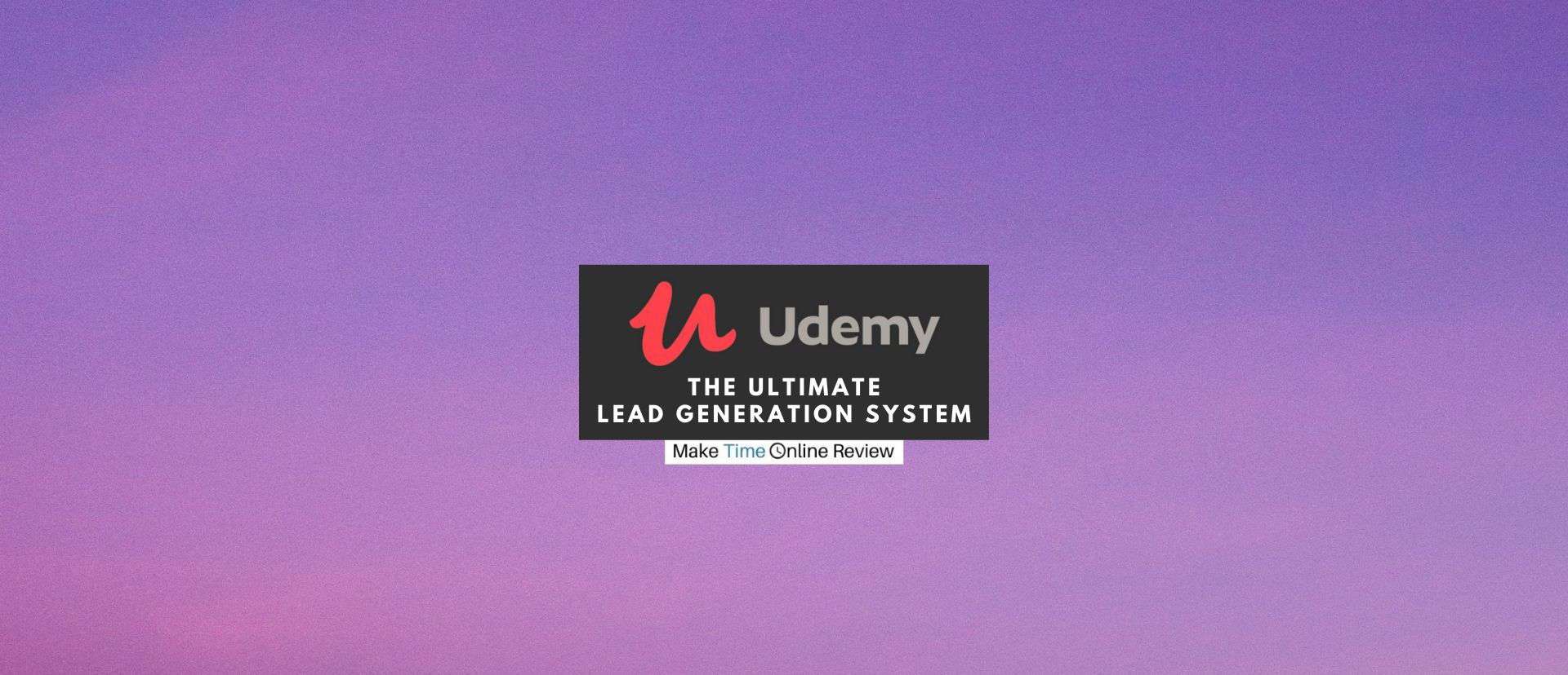 The Ultimate Lead Generation System Review: Featured Image